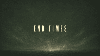 End Times church graphic