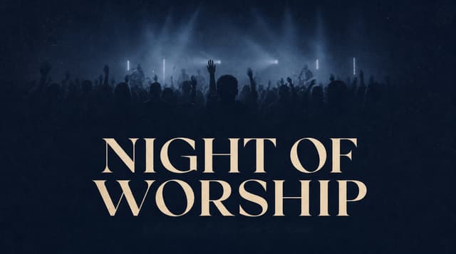 Night of Worship church graphic