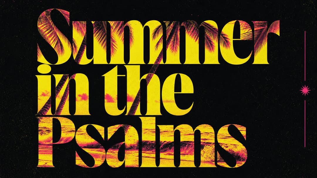 Summer in the Psalms church graphic