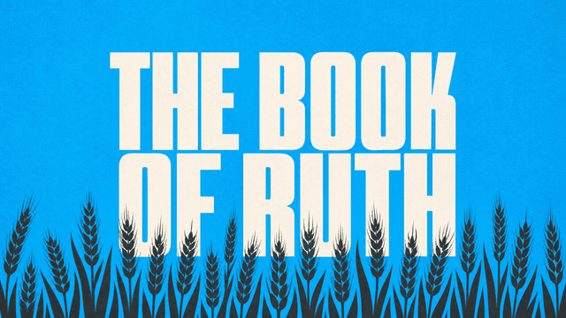 The Book of Ruth church graphic