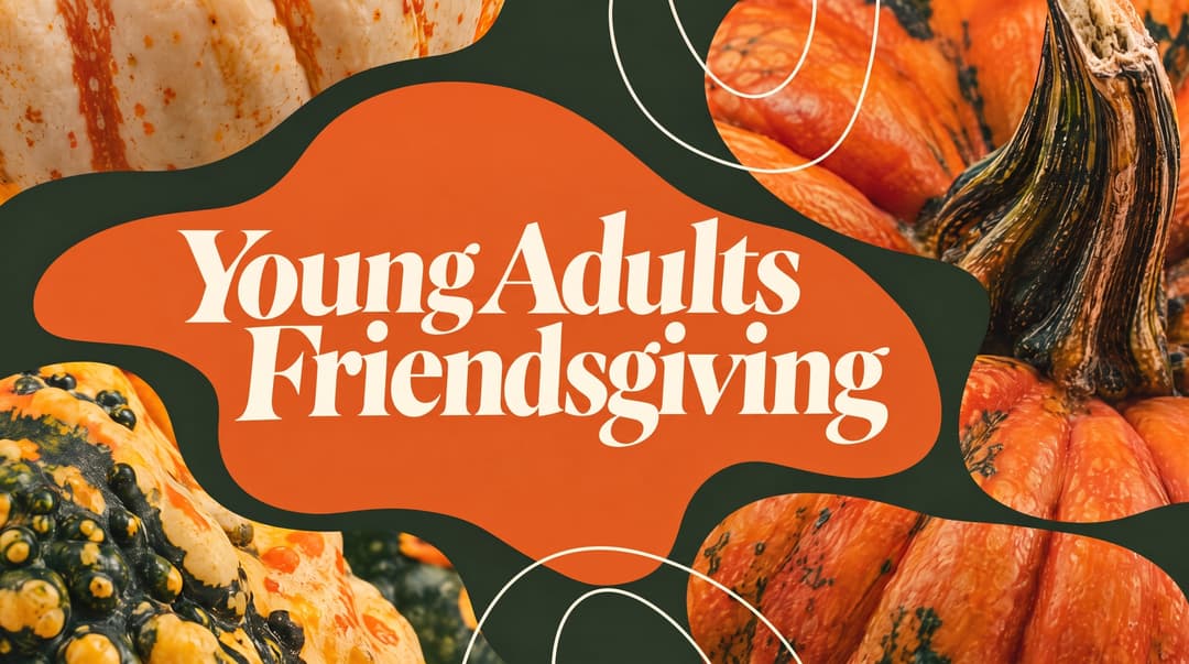 Young Adults Friendsgiving church graphic