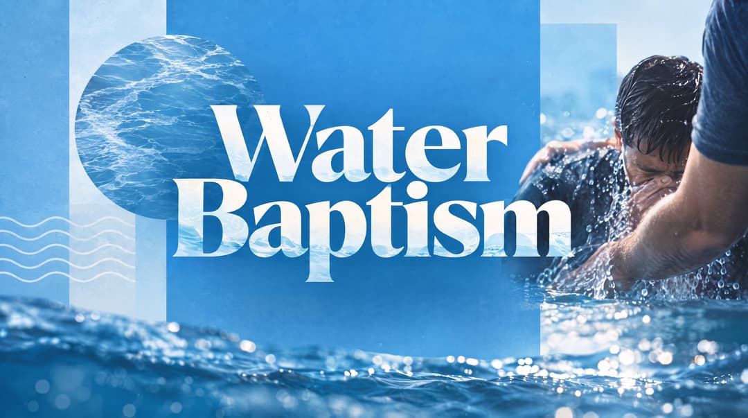 Water Baptism church graphic