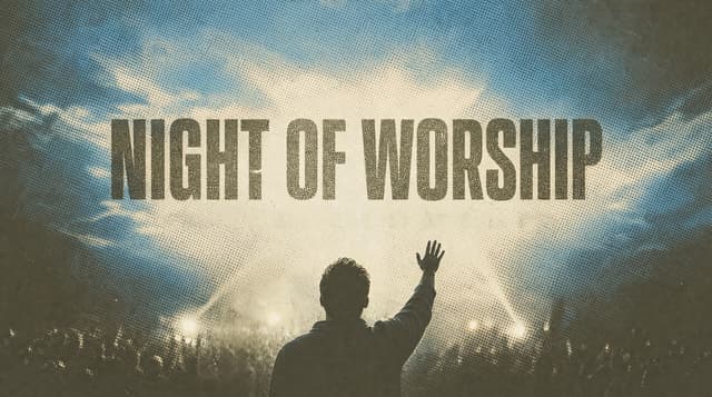 Night of Worship church graphic
