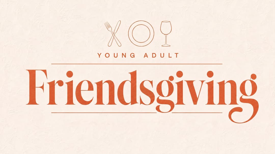 Young Adult Friendsgiving church graphic