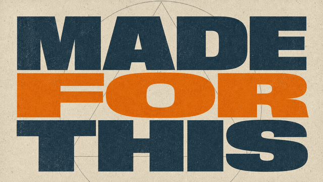 Made For This church graphic