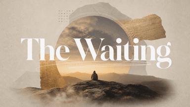The Waiting church graphic