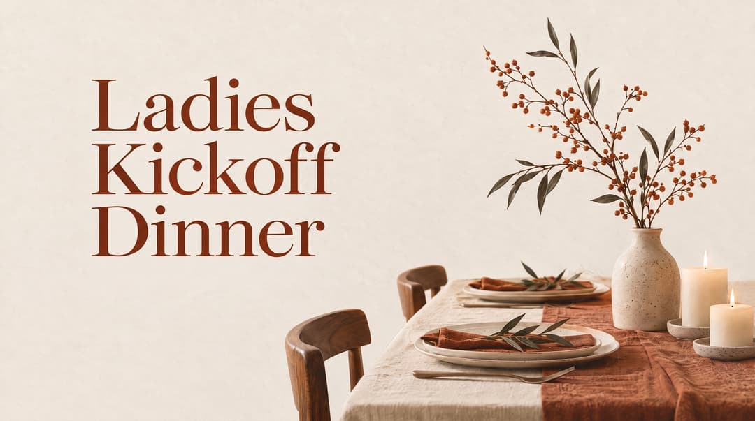 Ladies Kickoff Dinner church graphic