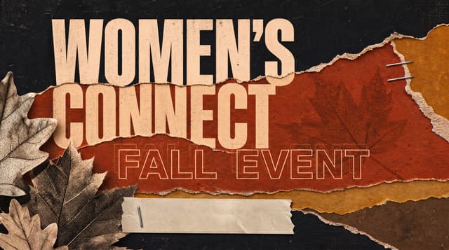 Women's Connect Fall Event church graphic