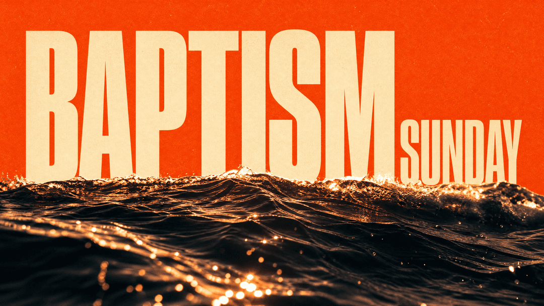 Baptism Sunday church graphic