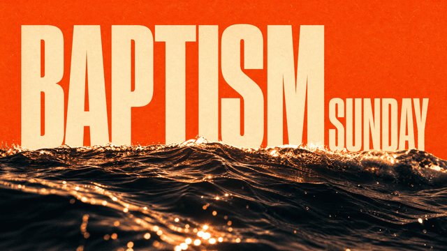 Baptism Sunday church graphic