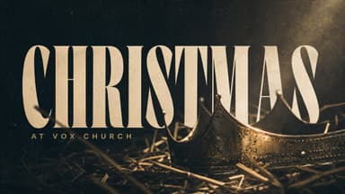 Christmas: at Vox Church church graphic