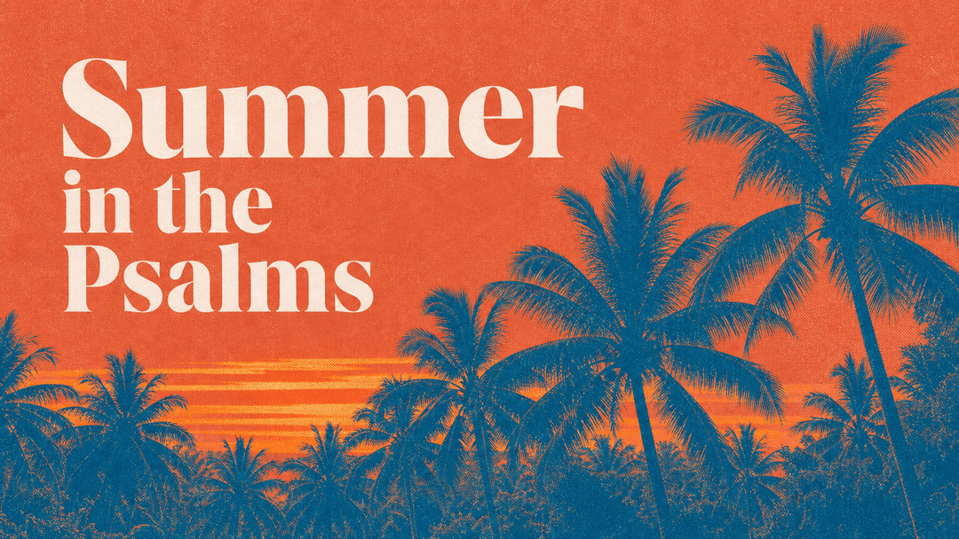 Summer in the Psalms church graphic