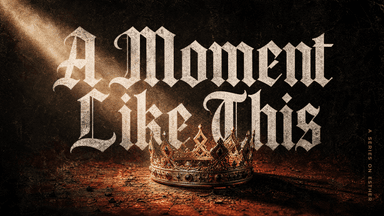 A Moment Like This church graphic