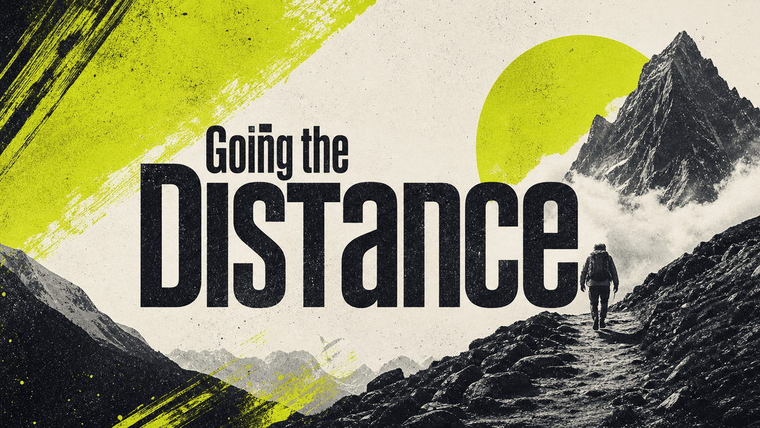 Going the Distance church graphic