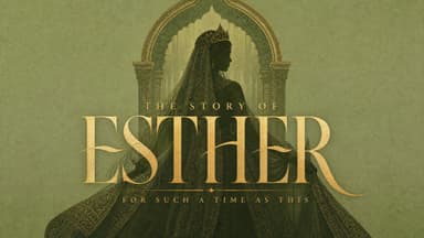 The Story of Esther church graphic