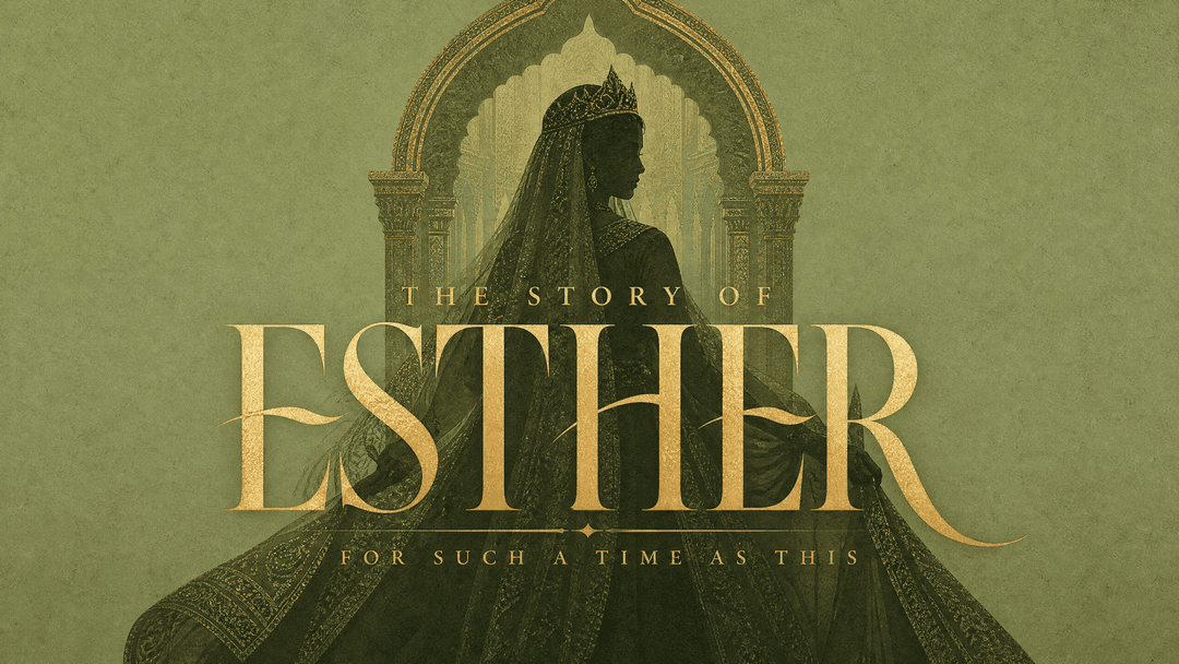 The Story of Esther church graphic