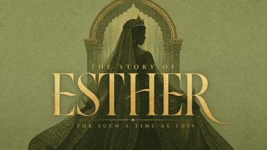 The Story of Esther church graphic