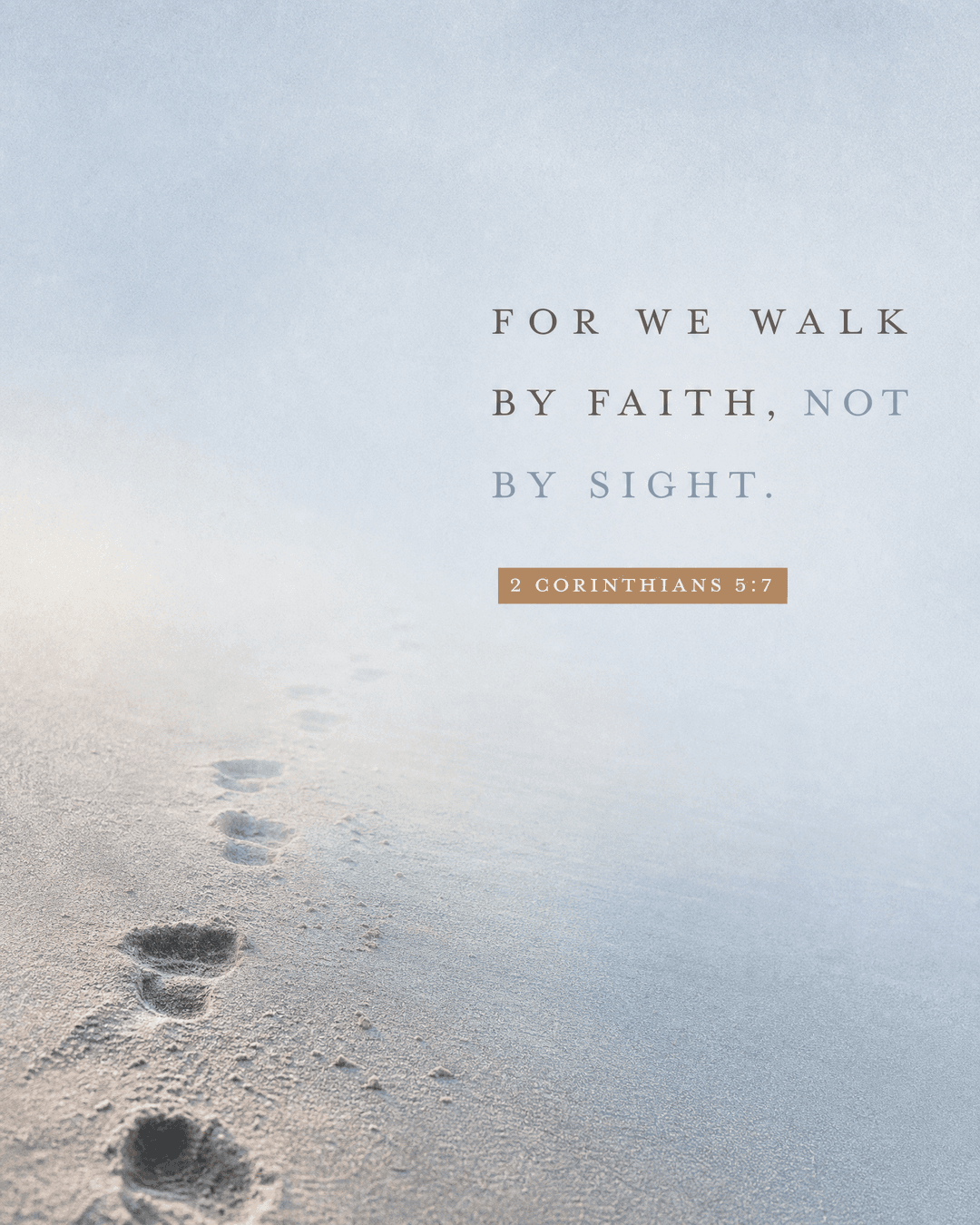 For we walk by faith, not by sight. church graphic