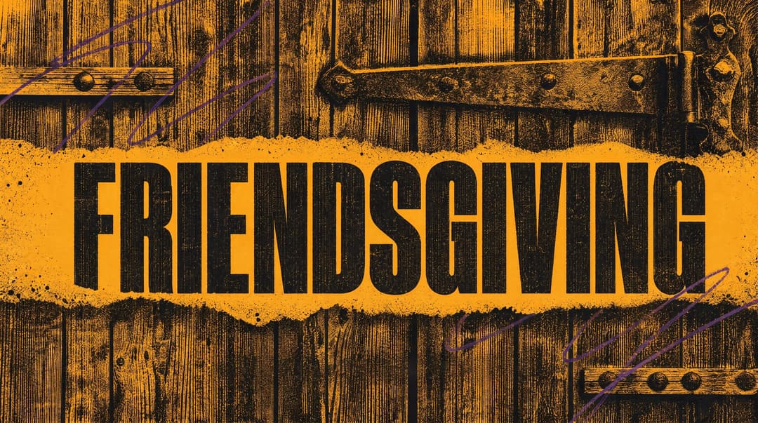Friendsgiving church graphic