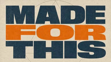 Made For This church graphic