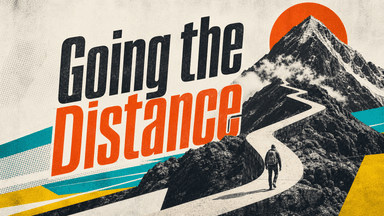 Going the Distance church graphic