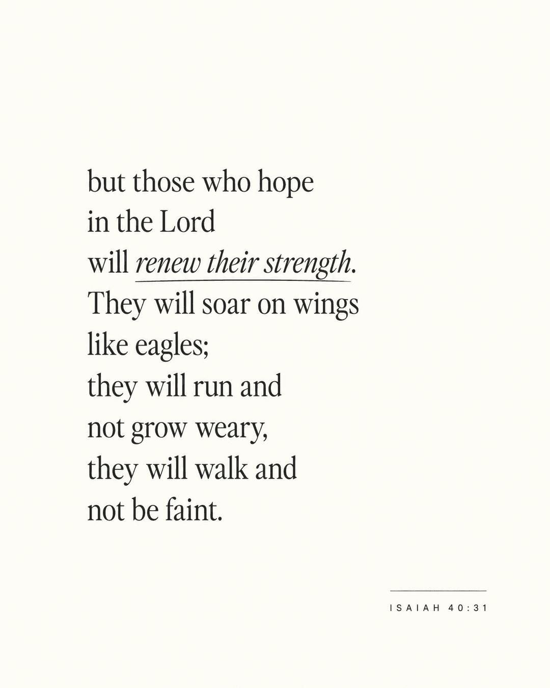 but those who hope in the Lord     will renew their strength. They will soar on wings like eagles;     they will run and not grow weary,     they will walk and not be faint. church graphic
