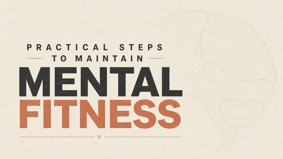 Practical Steps to Maintain Mental Fitness church graphic