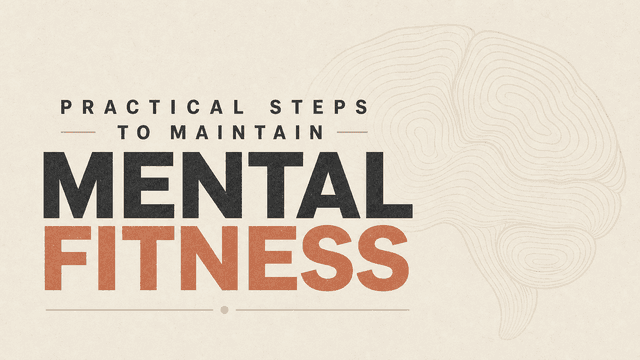 Practical Steps to Maintain Mental Fitness church graphic