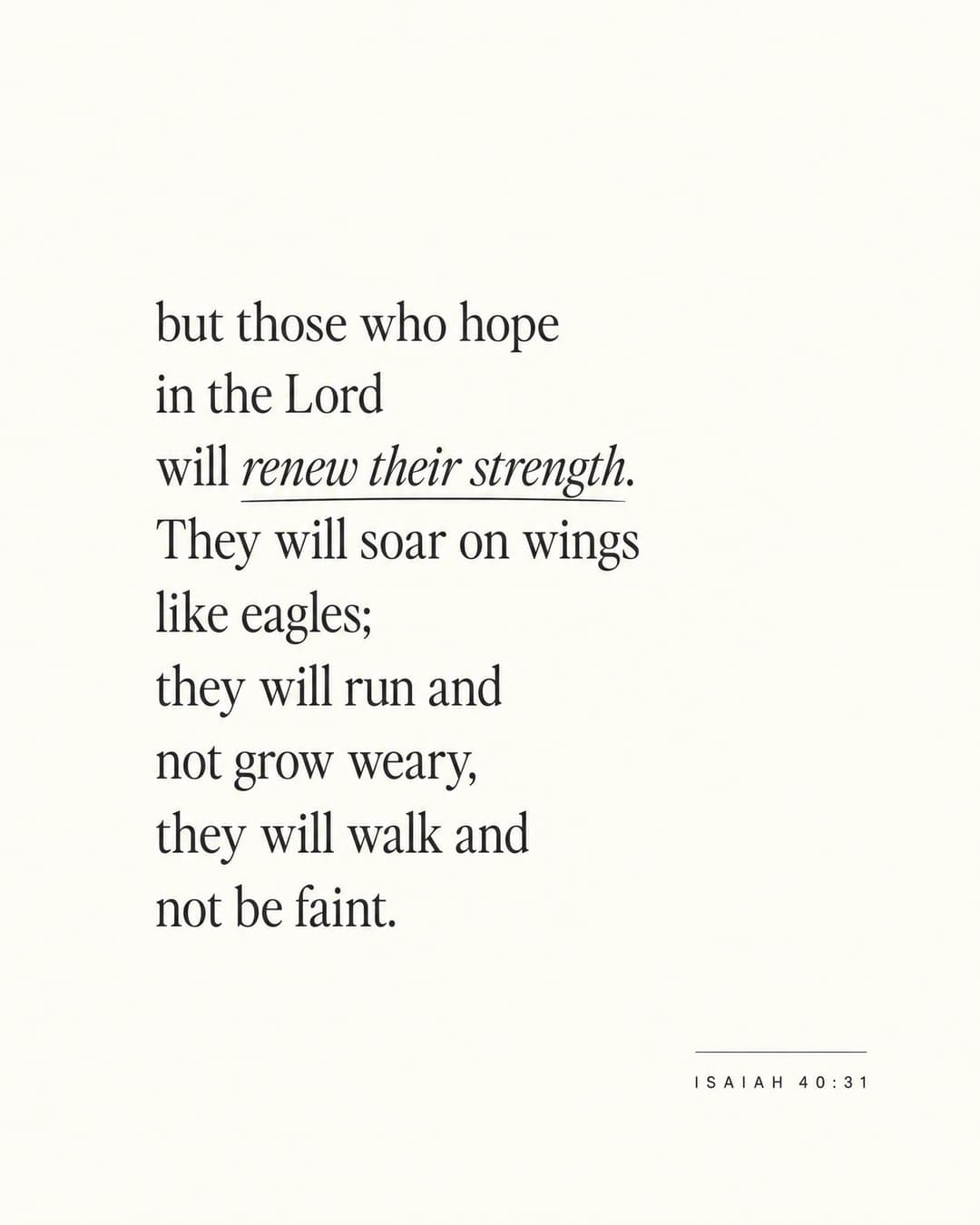 but those who hope in the Lord     will renew their strength. They will soar on wings like eagles;     they will run and not grow weary,     they will walk and not be faint. church graphic