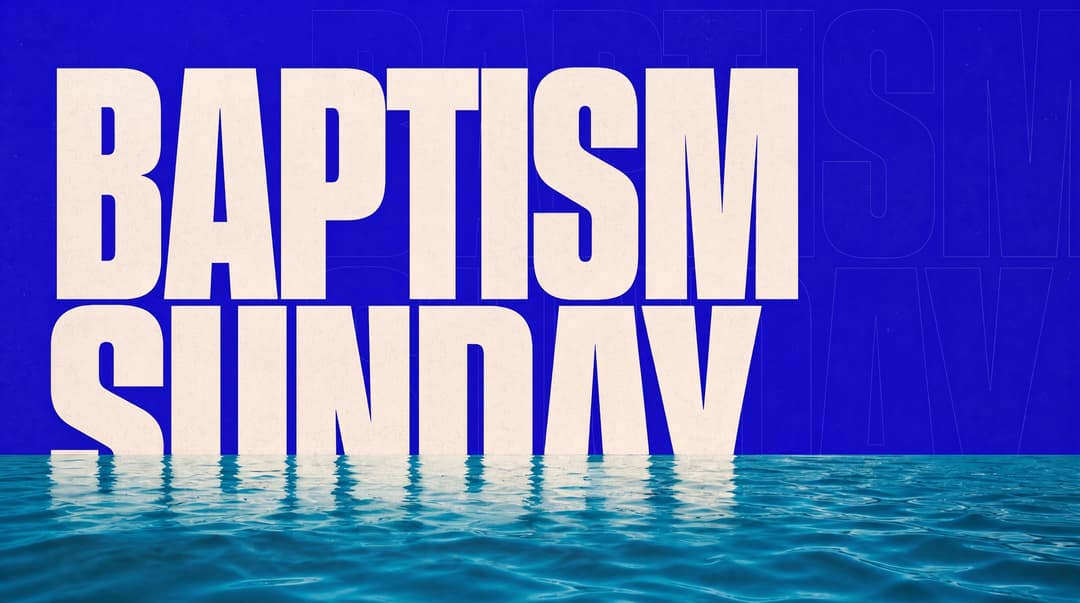 Baptism Sunday church graphic