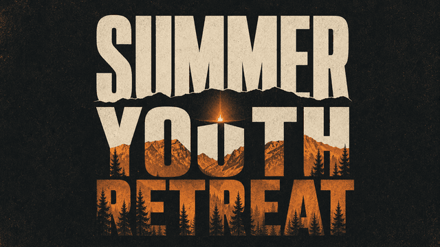 Summer Youth Retreat church graphic