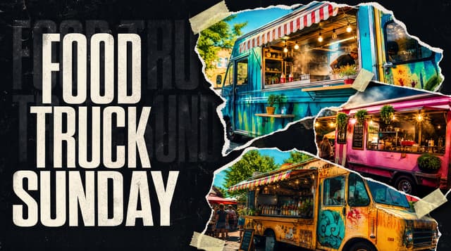 Food Truck Sunday church graphic