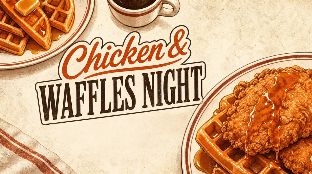 Chicken & Waffles Night church graphic