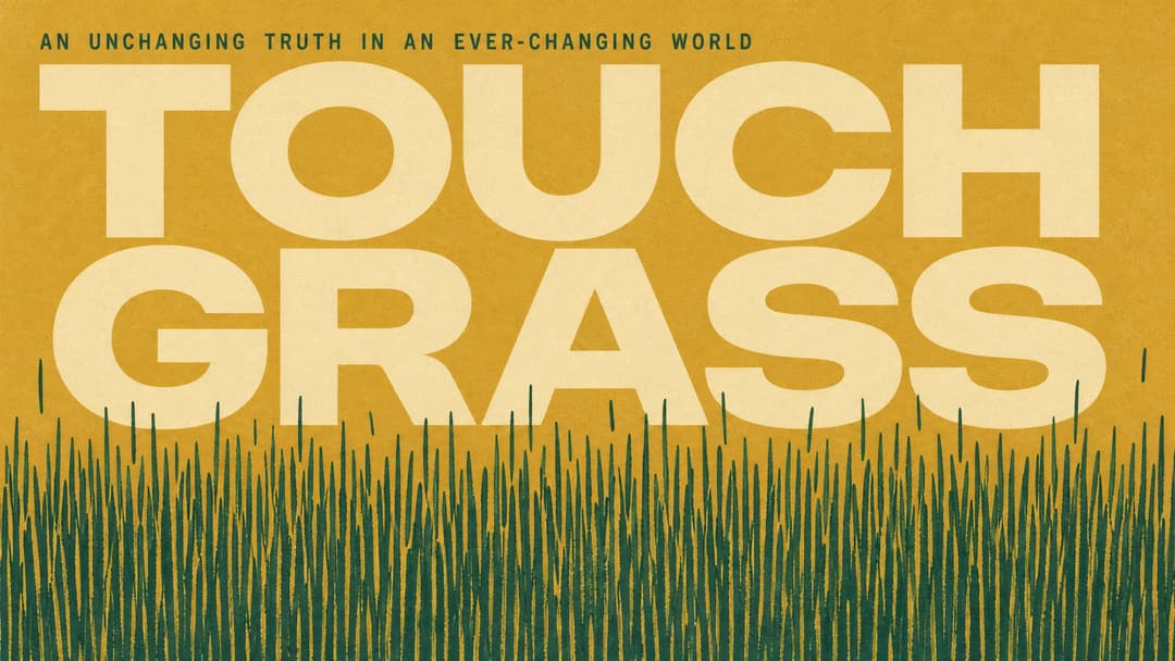 Touch Grass church graphic