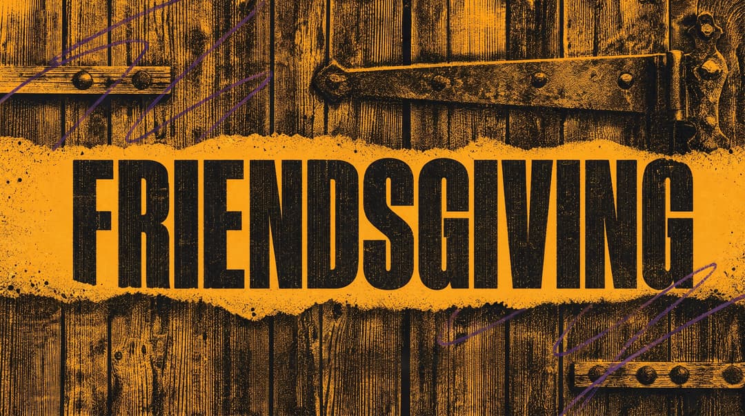 Friendsgiving church graphic