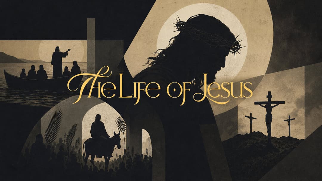 The Life of Jesus church graphic