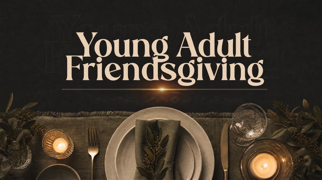Young Adult Friendsgiving church graphic