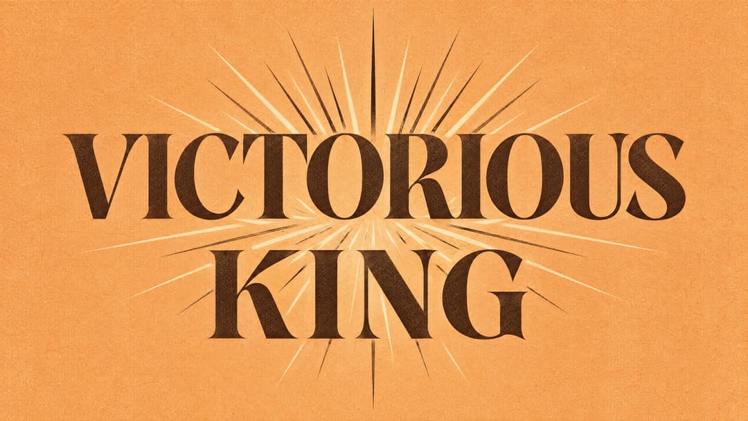 Victorious King church graphic