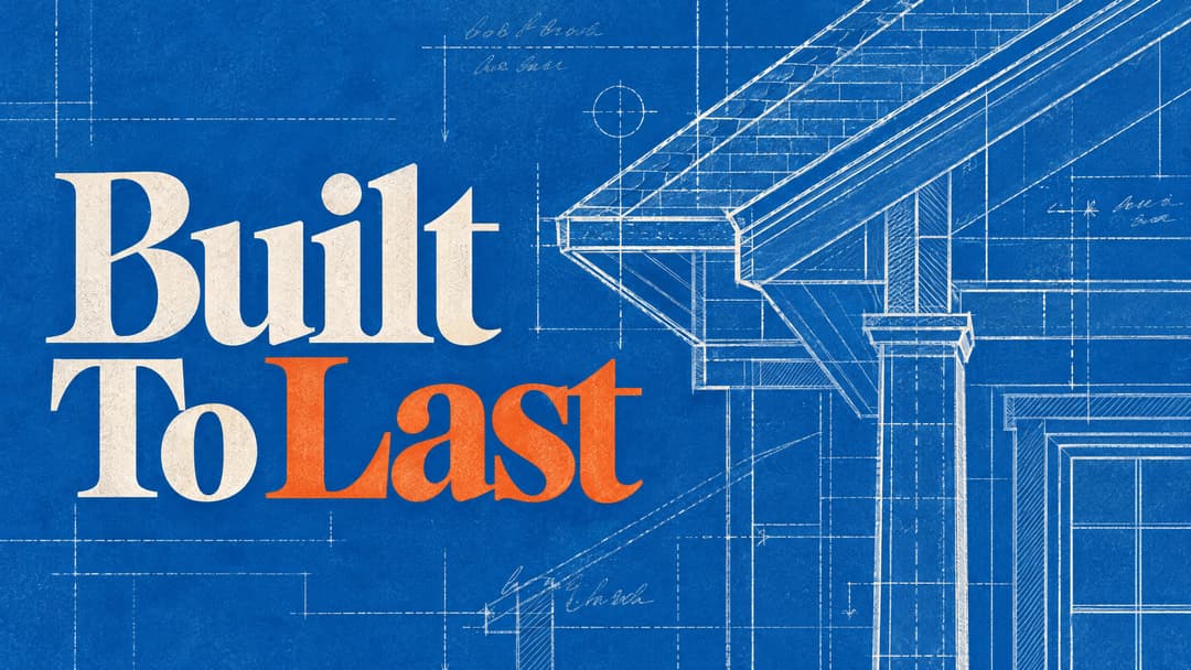 Built To Last church graphic