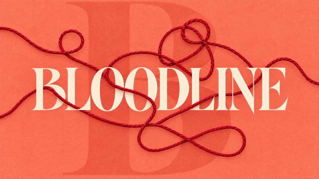 BLOODLINE church graphic