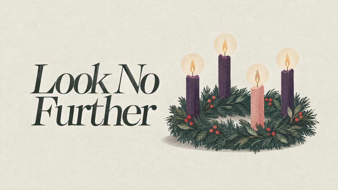 Look No Further church graphic
