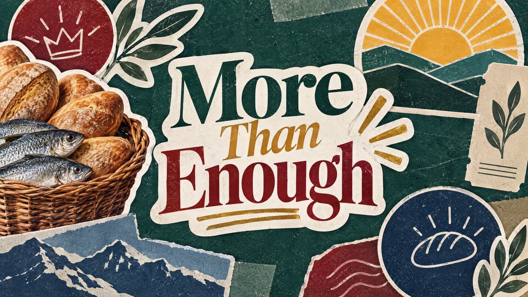 More Than Enough church graphic