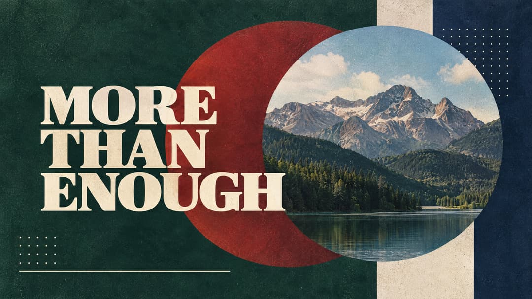 More Than Enough church graphic