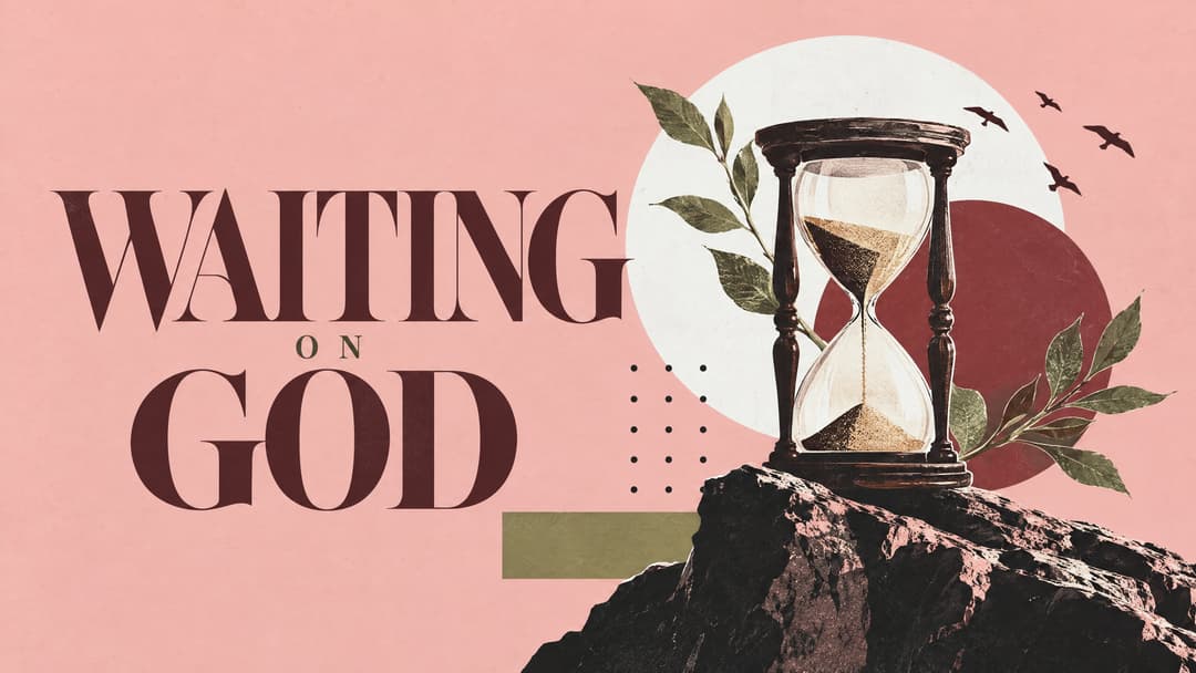 Waiting on God church graphic
