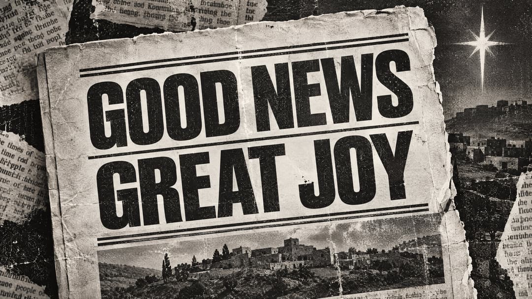 Good News, Great Joy church graphic