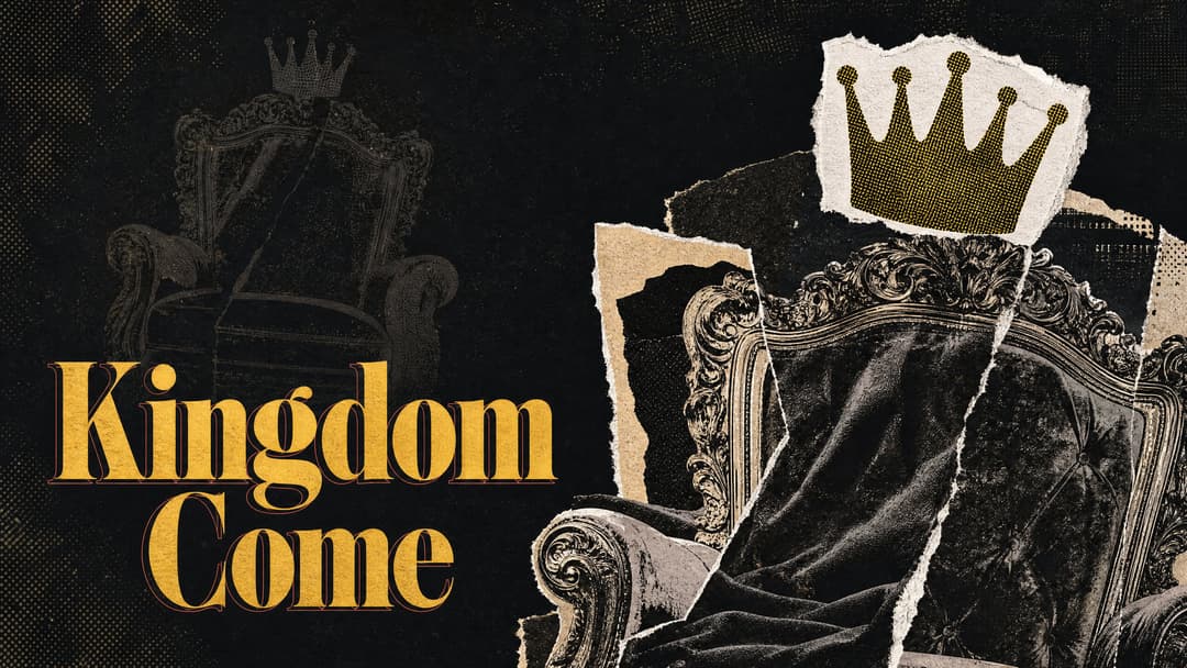 Kingdom Come church graphic
