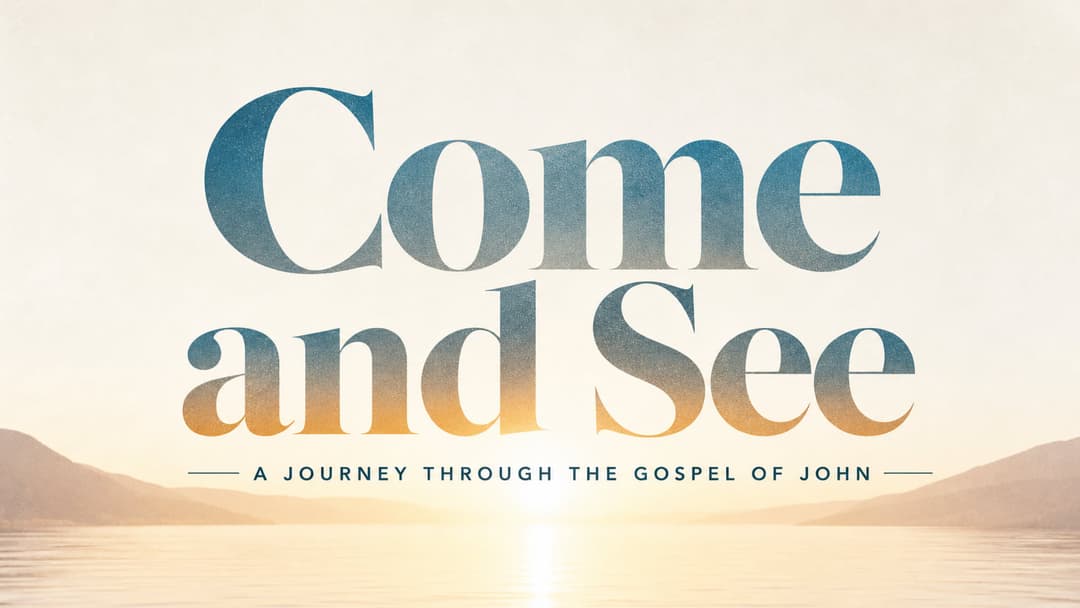 Come and See church graphic