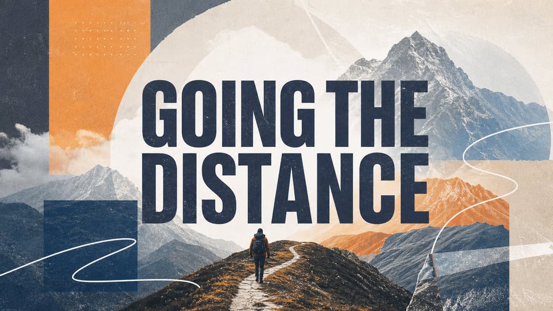 Going the Distance church graphic