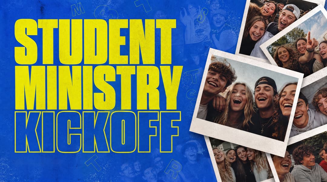 Student Ministry Kickoff church graphic