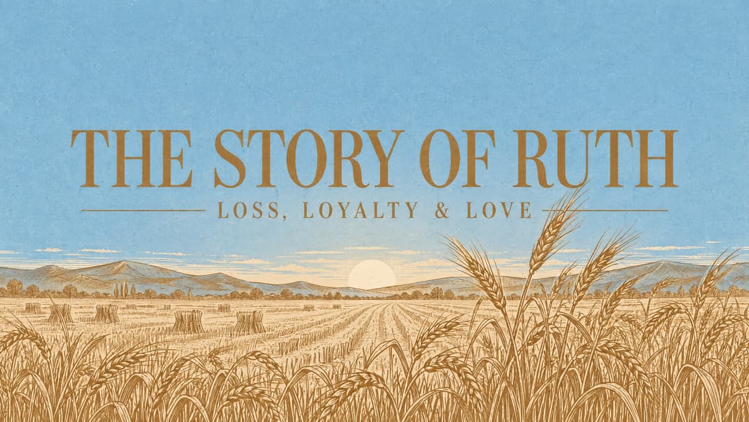 The Story of Ruth church graphic